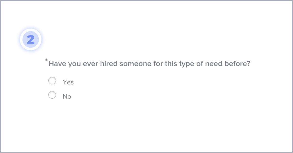 Screenshot of a questionnaire question "Have you hired for these services before?"